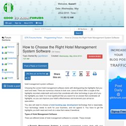 How to Choose the Right Hotel Management System Software - Programming - GTK Forums