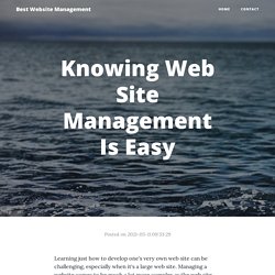 Knowing Web Site Management Is Easy