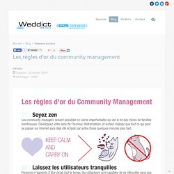 Les règles d'or du community management - Weddict : agence web & référencement