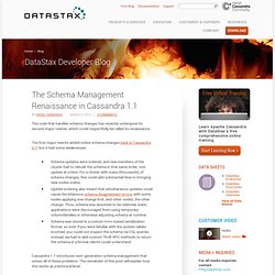 The Schema Management Renaissance in Cassandra 1.1