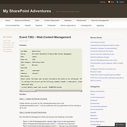 Event 7362 – Web Content Management « My SharePoint Adventures