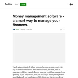 Money management software - a smart way to manage your finances.