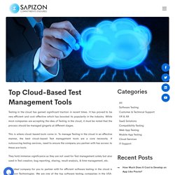 Top Cloud-Based Test Management Tools