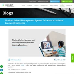 The Best School Management System to Enhance Students Learning Experience