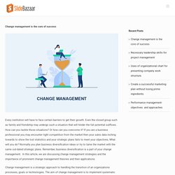 Change management is the core of success - SlideBazaar Blog