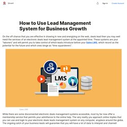 How to Use Lead Management System for Business Growth