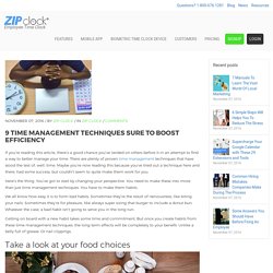 9 Time Management Techniques Sure to Boost Efficiency