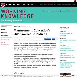 Management Education's Unanswered Questions