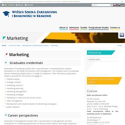 Marketing » Management (undergraduate studies) » Courses of study » WSZiB Kraków