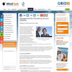 Management By Wandering About (MBWA) - from MindTools.com
