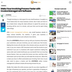 Make Your Invoicing Process Faster with Invoice Management Software