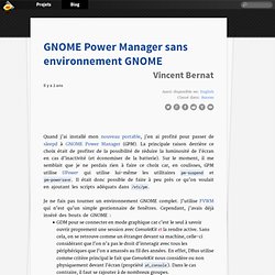 GNOME Power Manager sans environnement GNOME