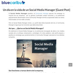 El Social Media Manager y sus funciones en la Empresa