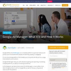 Google Ad Manager: What It Is and How It Works