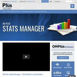 OM Plus Printing Solutions for Stats Manager
