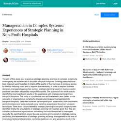 Managerialism in Complex Systems: Experiences of Strategic Planning in Non-Profit Hospitals