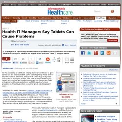 Health IT Managers Say Tablets Can Cause Problems - Healthcare - Policy & Regulation