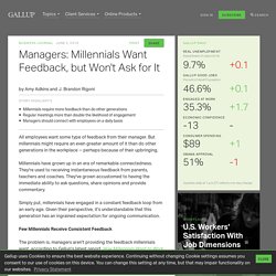Managers: Millennials Want Feedback, but Won't Ask for It