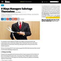 8 Ways Managers Sabotage Themselves