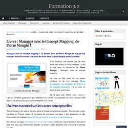 Livres : Managez avec le Concept Mapping, de Pierre Mongin !