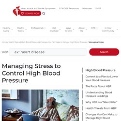 Managing Stress to Control High Blood Pressure