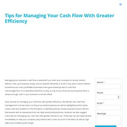 Tips for Managing Your Cash Flow With Greater Efficiency