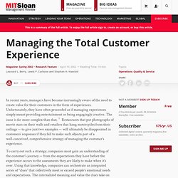Managing the Total Customer Experience