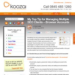 My Top Tip for Managing Multiple SEO Clients - Browser Accounts in Chrome and Firefox