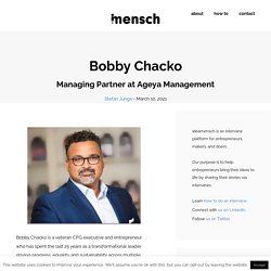 Bobby Chacko - Managing Partner at Ageya Management
