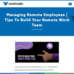 Tips To Build Your Remote Work Team