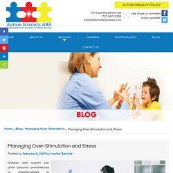 Managing Over-Stimulation and Stress