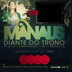 Manaus Diante do Trono – Gravação do 15˚ CD/DVD