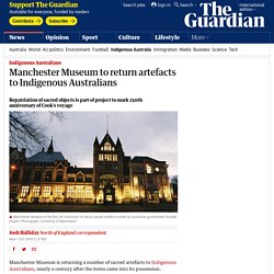 Manchester Museum to return artefacts to Indigenous Australians