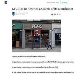 KFC Has Re-Opened a Couple of its Manchester Chicken Shops for Deliveries and is Donating Free Meals to The NHS