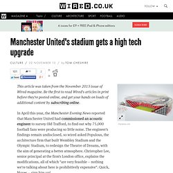 Manchester United's stadium gets a high tech upgrade