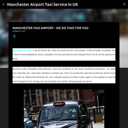 MANCHESTER TAXI AIRPORT - WE DO THAT FOR YOU
