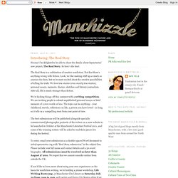 The Manchizzle: Introducing: The Real Story