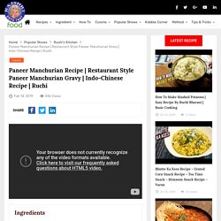 Restaurant Style Paneer Manchurian Gravy