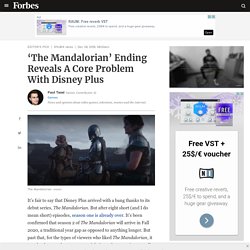 ‘The Mandalorian’ Ending Reveals A Core Problem With Disney Plus