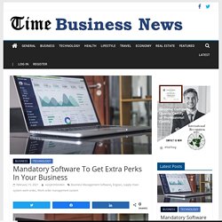 Mandatory Software To Get Extra Perks In Your Business