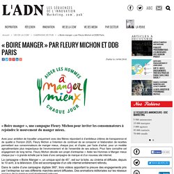 « Boire manger » par Fleury Michon et DDB Paris - Campagne de pub