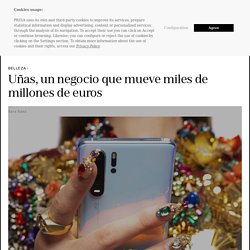 Manicura: Uñas, un negocio que mueve miles de millones de euros