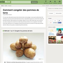 4 manières de congeler des pommes de terre