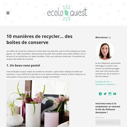 Ecoloquest Le blog - Agir pour l'écologie au quotidien