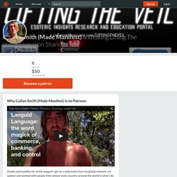 Cullen Smith (Made Manifest) is creating Lifting The Veil: information Sharing