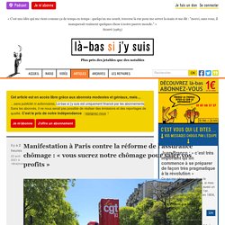 23 avril 2021 Manifestation à Paris contre la réforme de l’assurance chômage : « vous sucrez notre chômage pour saler vos profits »