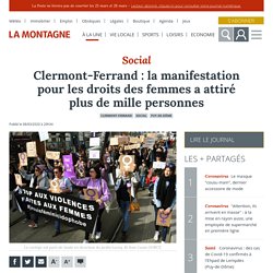 Clermont-Ferrand : la manifestation pour les droits des femmes a attiré plus de mille personnes - Clermont-Ferrand (63000)