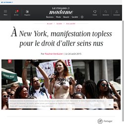 À New York, manifestation topless pour le droit d'aller seins nus