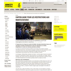 Brésil: Carton jaune pour les restrictions aux manifestations!