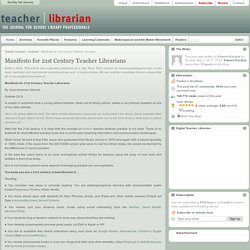 Manifesto for 21st Century Teacher Librarians